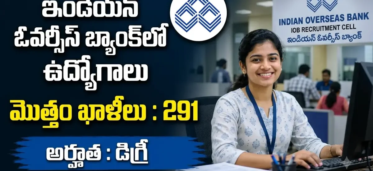 Indian Overseas Bank IOB recruitment 2026 for 291 Manager and Specialist Officer posts. Apply online before 15.09.2026. Qualification Degree, B.Tech, PG.